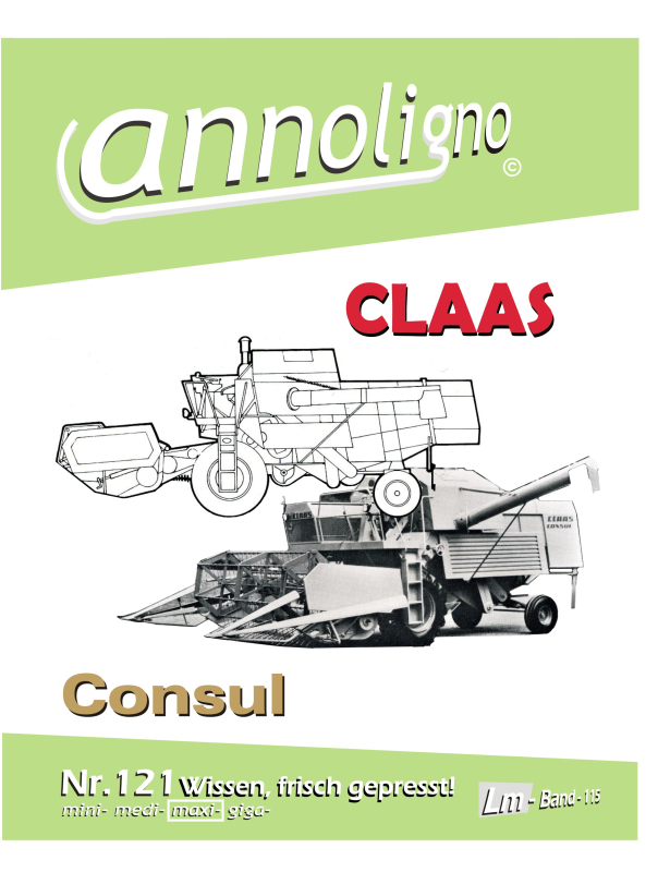 CLAAS Mähdrescher Typ Consul - Bild- Ersatzteilliste mit Explosionszeichnungen - annoligno 121